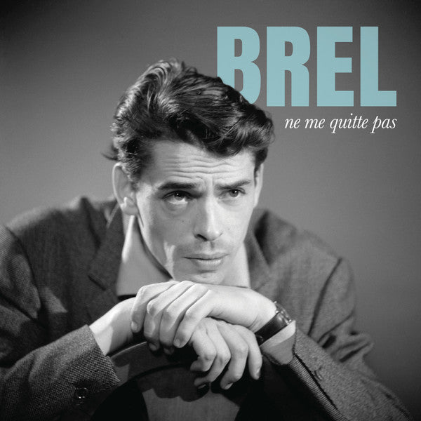 Jacques Brel / Ne Me Quitte Pas - LP