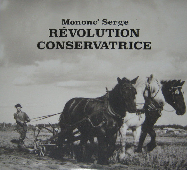 Mononc' Serge / Révolution Conservatrice - LP
