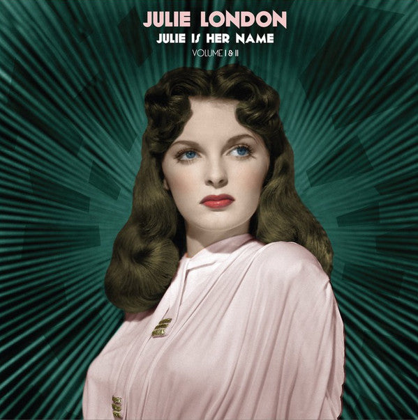 Julie London / Julie Is Her Name (Volume I & II) - 2LP