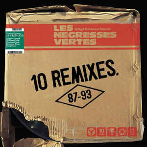 Les Negresses Vertes / 10 Remixes (87-93) - 2LP+CD