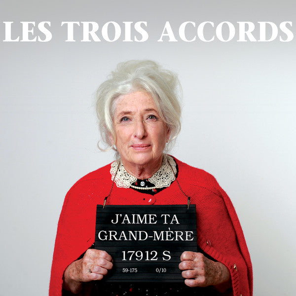 Les Trois Accords / J'aime Ta Grand-Mère - LP