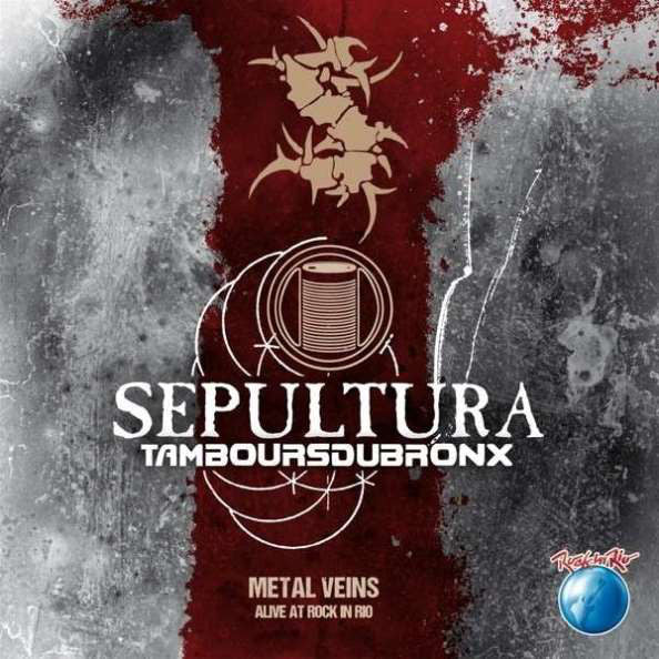 Sepultura & Les Tambours Du Bronx / Metal Veins - Alive At Rock In Rio - 2LP WHITE/RED NUMBERED