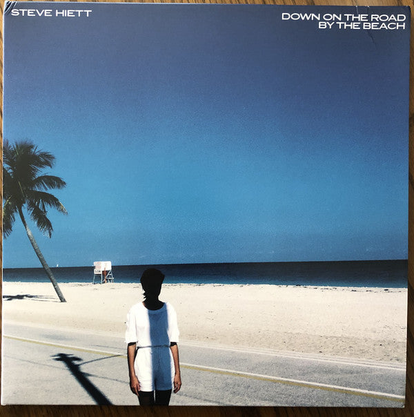 Steve Hiett / Down On The Road By The Beach - LP