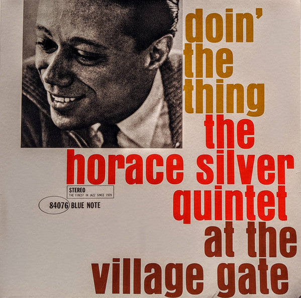 The Horace Silver Quintet / Doin' The Thing - At The Village Gate - LP