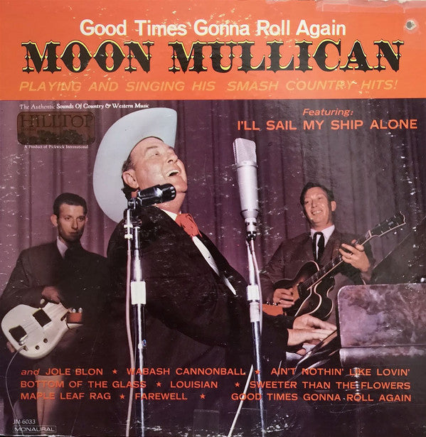 Moon Mullican / Good Times Gonna Roll Again - LP Used