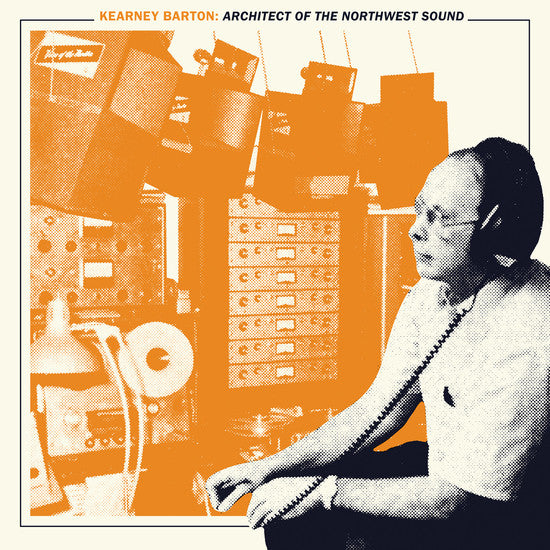 Various / Kearney Barton: Architect Of The Northwest Sound - 2LP GREEN