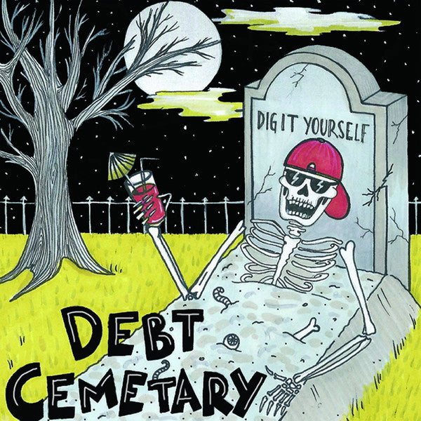Debt Cemetary / Dig It Yourself - CD