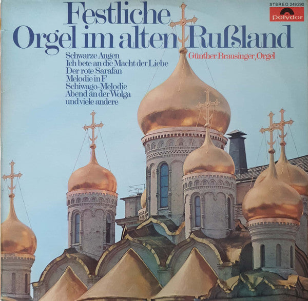 Günther Brausinger / Festliche Orgel Im Alten Rusland - LP Used