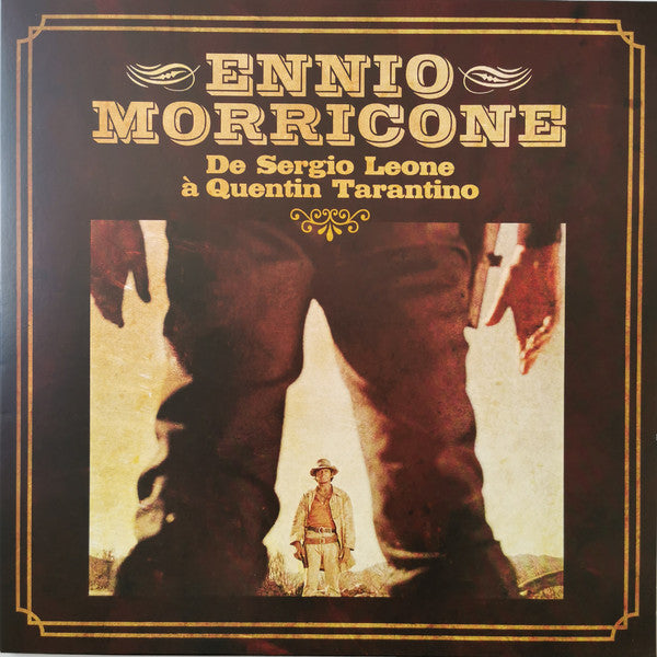 Ennio Morricone / Ennio Morricone De Sergio Leone À Quentin Tarantino - LP