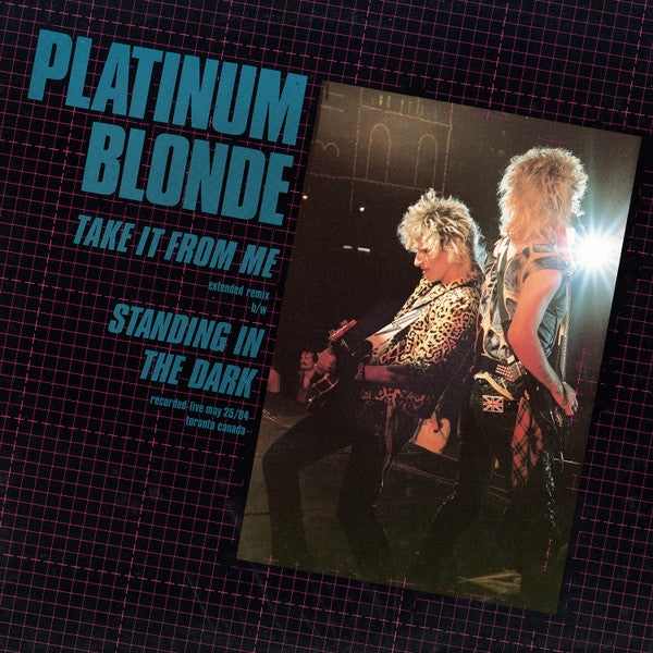 Platinum Blonde / Take It From Me / Standing In The Dark - LP Used 12''