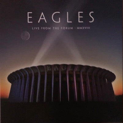 Eagles / Live From The Forum MMXVIII - 4LP