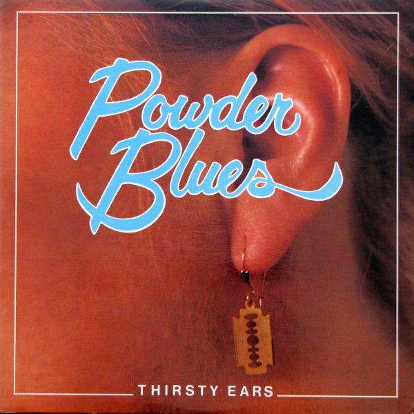 Powder Blues – Thirsty Ears - LP Used