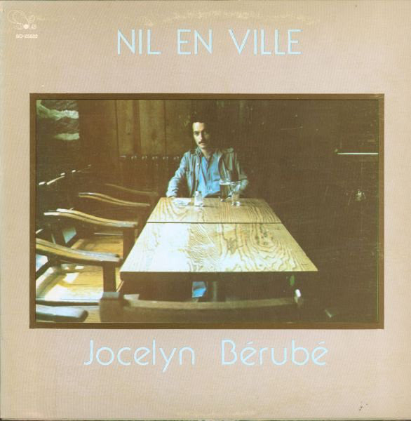 Jocelyn Bérubé / Nil En Ville - LP Used