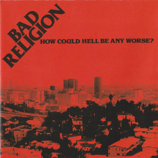 Bad Religion / How Could Hell Be Any Worse? - CD