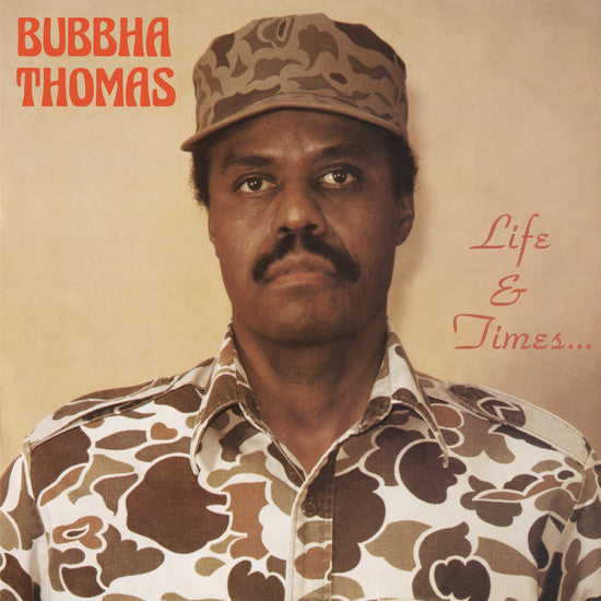 Bubbha Thomas / Life & Times... - LP