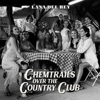 Lana Del Rey / Chemtrails Over The Country Club - LP