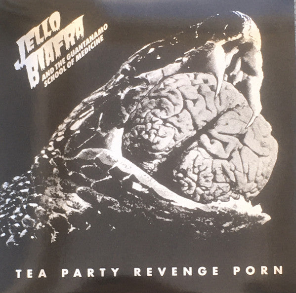 Jello Biafra And The Guantanamo School Of Medicine / Tea Party Revenge Porn - LP