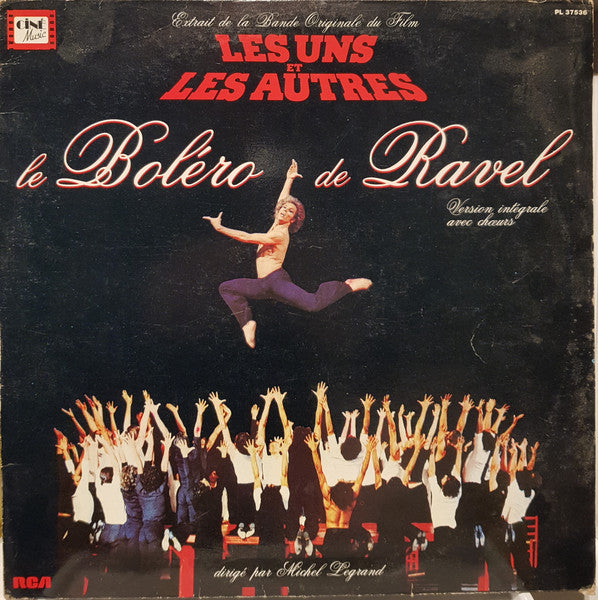 Michel Legrand / Extrait Du Film Les Uns Et Les Autres : Le Boléro de Ravel, Version Intégrale Avec Choeurs - LP d'occasion