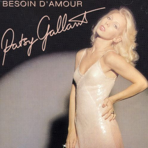 Patsy Gallant / Besoin D'Amour - LP Usagé