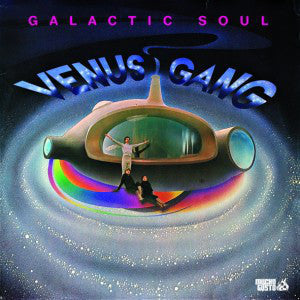 Venus Gang / Galactic Soul - LP