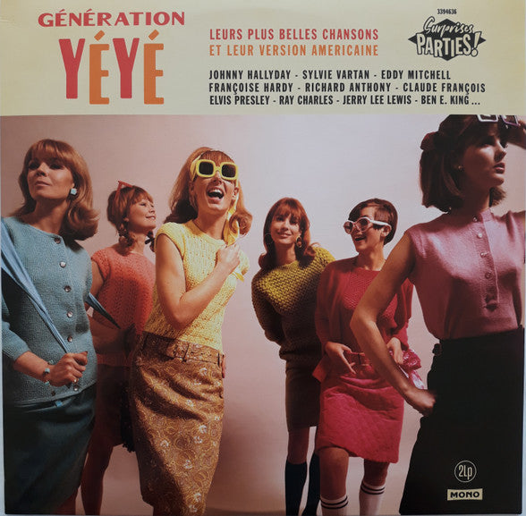 Various / Génération Yéyé Leurs Plus Belles Chansons Et Leur Version Américaine - 2LP