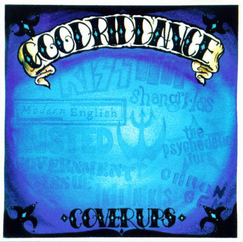 Good Riddance / Cover Ups - CD