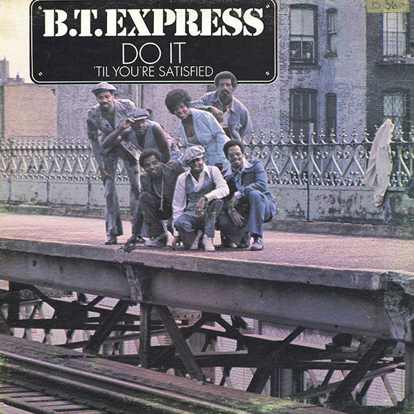 B.T. Express / Do It ('Til You're Satisfied) - LP Used