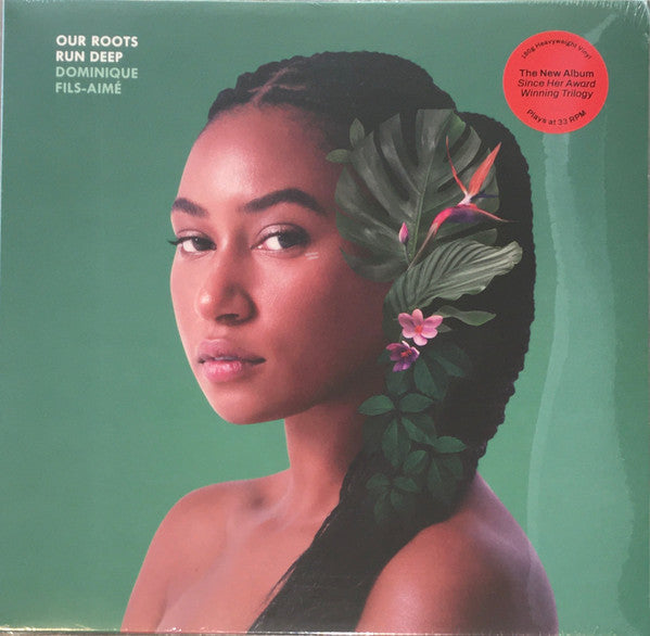 Dominique Fils-Aimé / Our Roots Run Deep - LP