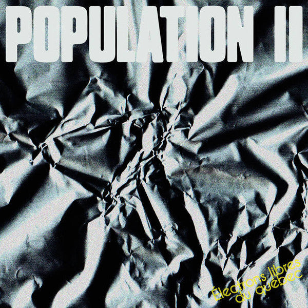 Population II / Électrons Libres Du Québec - LP white