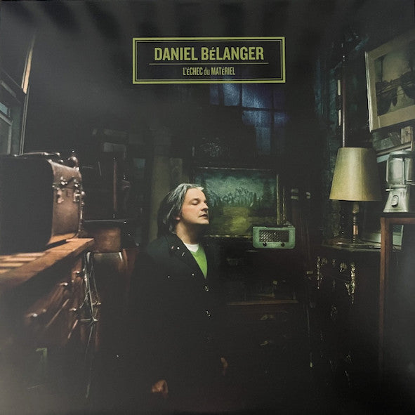Daniel Bélanger / L'échec Du Matériel - LP