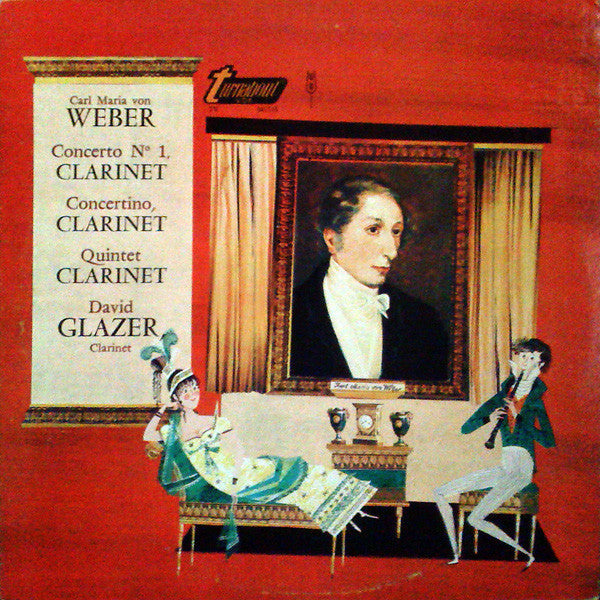 Carl Maria von Weber / David Glazer / Concerto Nº 1, Clarinet / Concertino, Clarinet / Quintet Clarinet - LP (used)