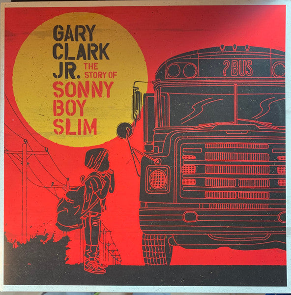 Gary Clark Jr. / The Story Of Sonny Boy Slim - 2LP