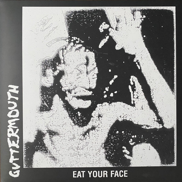 Guttermouth / Eat Your Face - LP