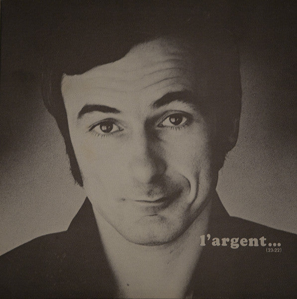 Yvon Deschamps / L'Argent... Ou Le Bonheur - LP Used