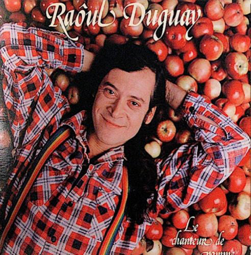 Raôul Duguay / Le Chanteur De Pomme - LP Used