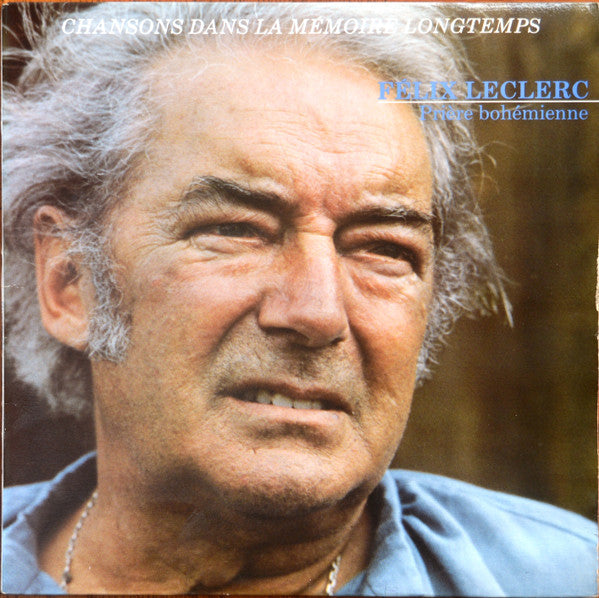 Félix Leclerc / Prière Bohémienne - Chansons Dans La Mémoire Longtemps - LP USED
