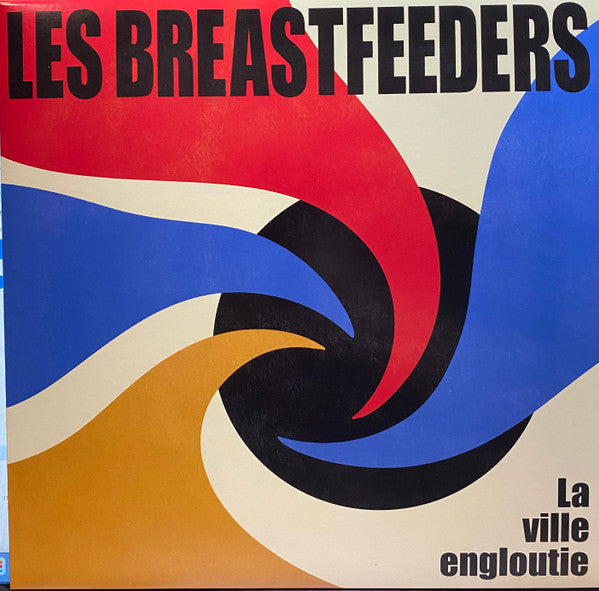 Les Breastfeeders / La Ville Engloutie - LP