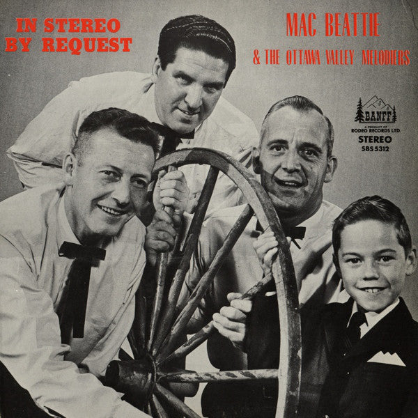Mac Beattie & Ottawa Valley Melodiers / In Stereo By Request - LP (used)