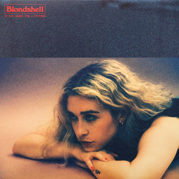Blondshell / If You Asked For A Picture - LP RED