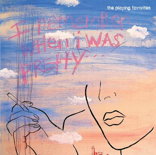 The Playing Favorites / I Remember When I Was Pretty - LP Used BLUE, WHITE