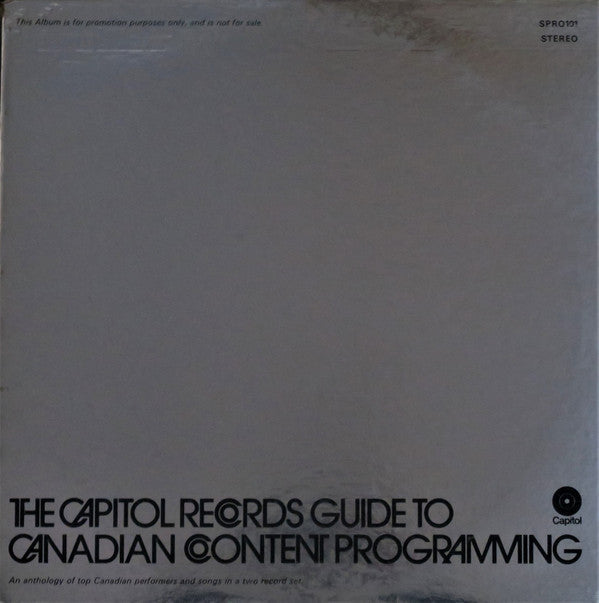 Various / The Capitol Records Guide To Canadian Content Programming: An Anthology Of Top Canadian Performers And Songs In A Two Record Set - 2LP Used