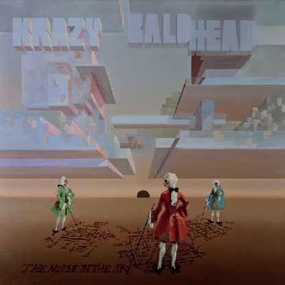 Krazy Baldhead / The Noise In The Sky - LP+CD