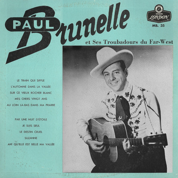 Paul Brunelle / Paul Brunelle Et Ses Troubadours Du Far-West - LP Used