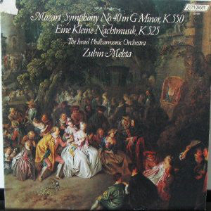 Mozart* - The Israel Philharmonic Orchestra*, Zubin Mehta / Symphony No. 40 In G Minor, K.550 / Eine Kleine Nachtmusik, K.525 - LP (used)