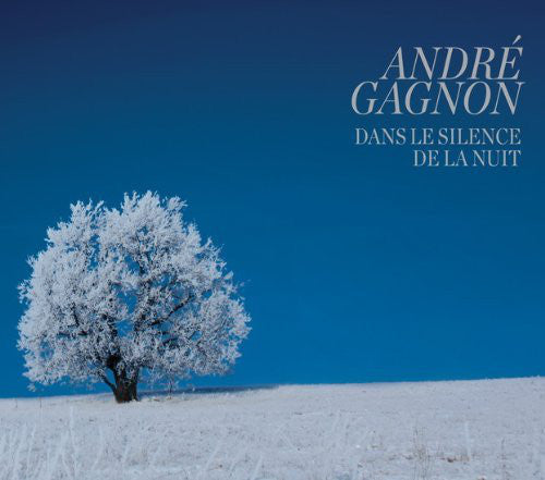 André Gagnon / Dans Le Silence De La Nuit - CD