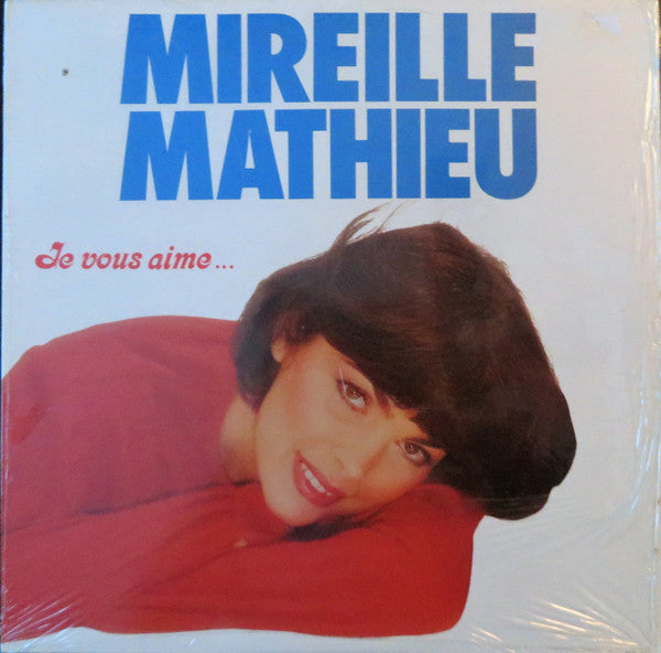 Mireille Mathieu / Je Vous Aime... - LP Used