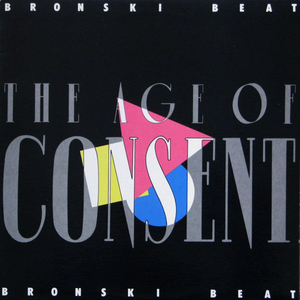 Bronski Beat – The Age Of Consent - LP (Used)