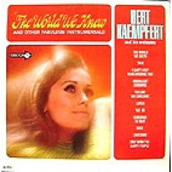 Bert Kaempfert & His Orchestra / The World We Knew - LP Used