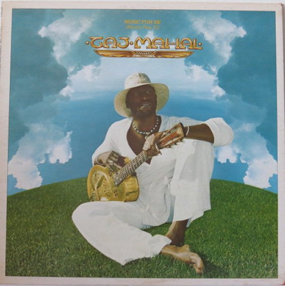 Taj Mahal / Music Fuh Ya' (Musica Para Tu) - LP Used