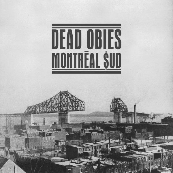 Dead Obies / Montréal $ud - 2LP